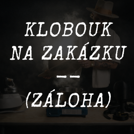 Klobouk na míru (záloha)