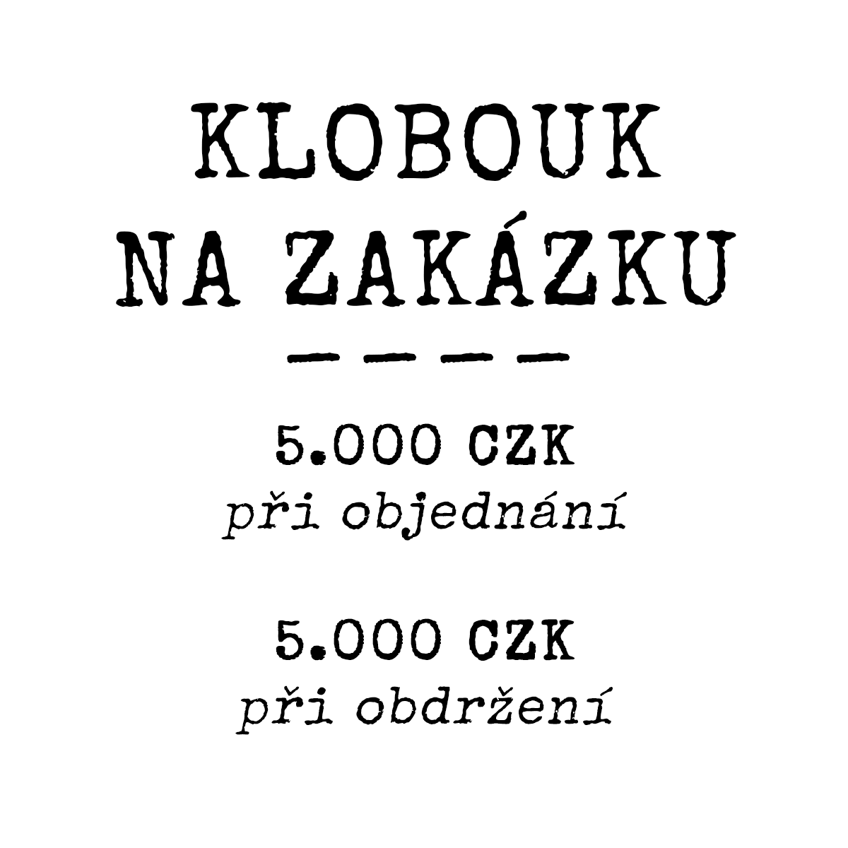 Klobouk na míru (záloha)